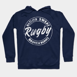 Rugby Blood Sweat And Broken Bones Design Hoodie